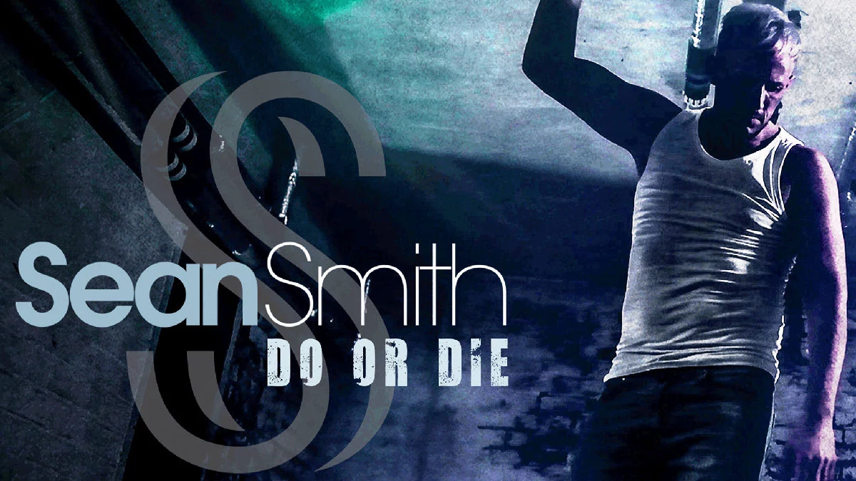 Sean Smith - Do or Die